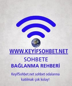 Sohbete Bağlanma Rehberi