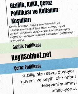 Gizlilik, KVKK, Çerez Politikası ve Kullanım Koşulları